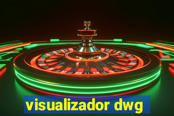 visualizador dwg